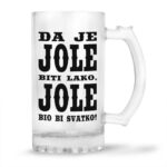 Da Je Jole Biti Lako, Jole Bio Bi Svatko