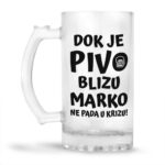 Dok Je Pivo Blizu Marko Ne Pada U Krizu - Slika 2