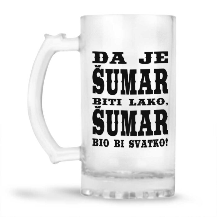 Da Je Šumar Biti Lako, Šumar bio Bi Svatko - Slika 2