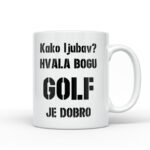 Kako Ljubav? Hvala Bogu Golf Je Dobro