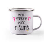 Kad Franka Priča Ti Šutiš