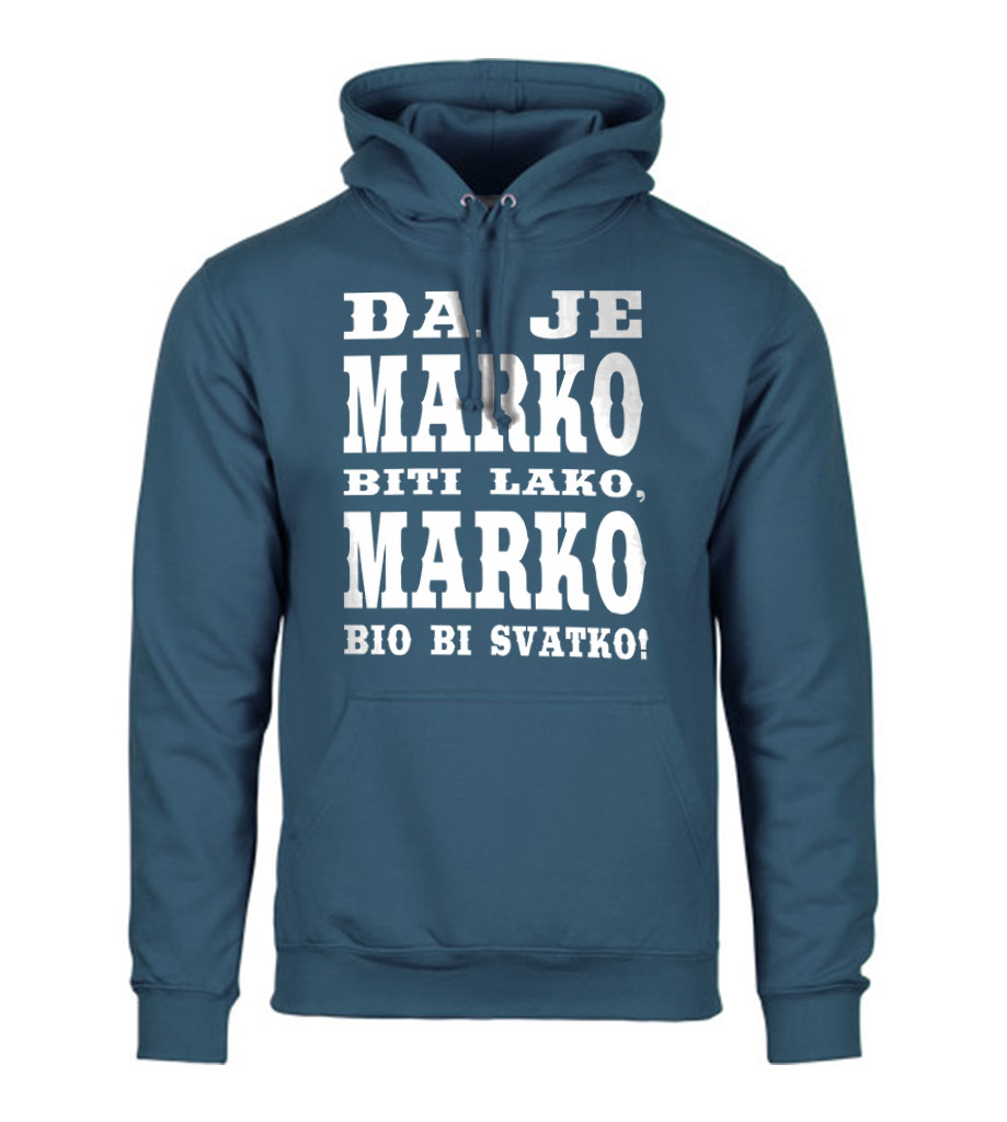 Da Je Marko Biti Lako, Marko Bio Bi Svatko