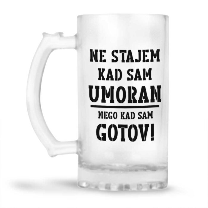Ne Stajem Kad Sam Umoran, Nego Kad Sam Gotov - Slika 2