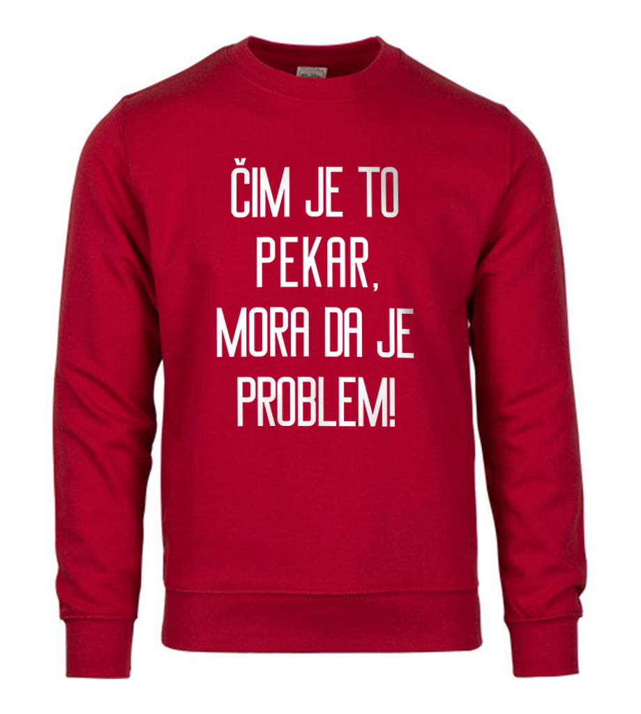 Čim Je To Pekar | Mora Da Je Problem