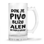 Dok Je Pivo Blizu Alen Ne Pada U Krizu