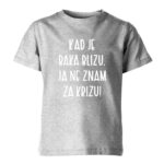 Kad Je Baka Blizu Ja Ne Znam Za Krizu