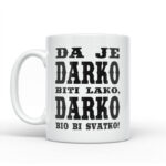 Da Je Darko Biti Lako, Darko Bio Bi Svatko - Slika 2