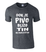 Dok Je Pivo Blizu Tin Ne Pada U Krizu
