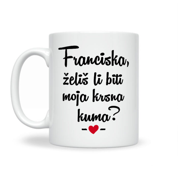 Franciska, Želiš Li Biti Moja Krsna Kuma? - Slika 2