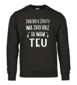 Svatko U Životu Ima Svoj Križ | Ja Imam Teu