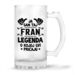 Ja Sam Taj Fran Legenda O Kojoj Svi Pričaju