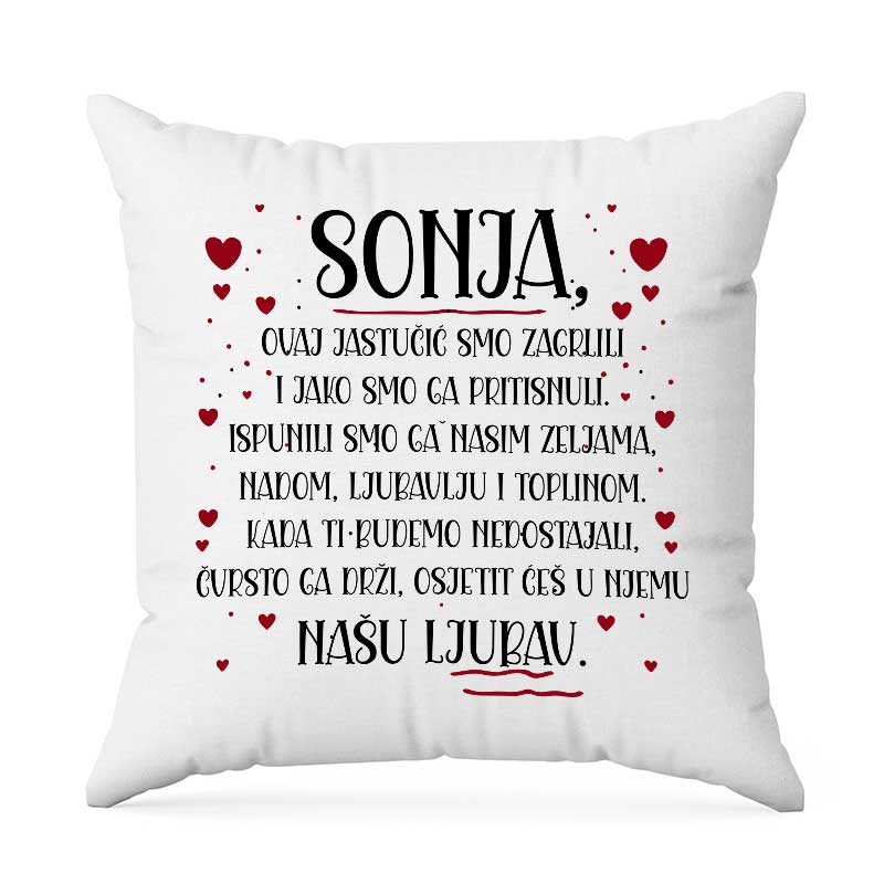 Sonja Ovaj Jastučić Smo Zagrlili ….