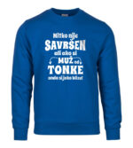 Nitko Nije Savršen Ali Ako Si Muž Od Tonke Onda Si Jako Blizu