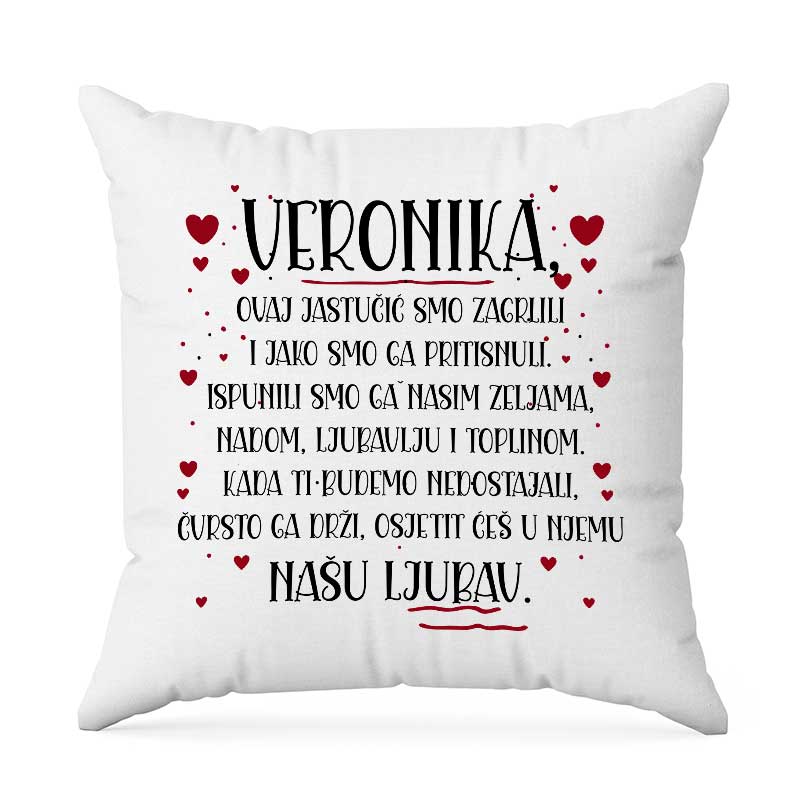 Veronika Ovaj Jastučić Smo Zagrlili ….