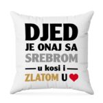 Djed Je Onaj Sa Srebrom U Kosi I Zlatom U Srcu