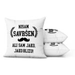 Nisam Savršen Ali Sam Jako Jako Blizu - Slika 2