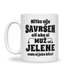 Nitko Nije Savršen Ali Ako Si Muž Od Jelene Onda Si Jako Blizu - Slika 2