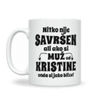 Nitko Nije Savršen Ali Ako Si Muž Od Kristine Onda Si Jako Blizu - Slika 2