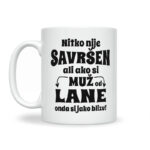 Nitko Nije Savršen Ali Ako Si Muž Od Lane Onda Si Jako Blizu - Slika 2