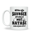 Nitko Nije Savršen Ali Ako Si Muž Od Nataše Onda Si Jako Blizu - Slika 2