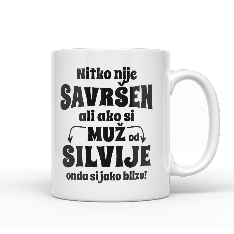Nitko Nije Savršen Ali Ako Si Muž Od Silvije Onda Si Jako Blizu