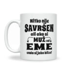 Nitko Nije Savršen Ali Ako Si Muž Od Eme Onda Si Jako Blizu - Slika 2