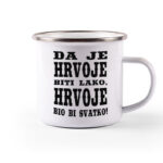 Da Je Hrvoje Biti Lako, Hrvoje Bio Bi Svatko