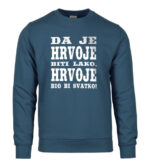 Da Je Hrvoje Biti Lako, Hrvoje Bio Bi Svatko