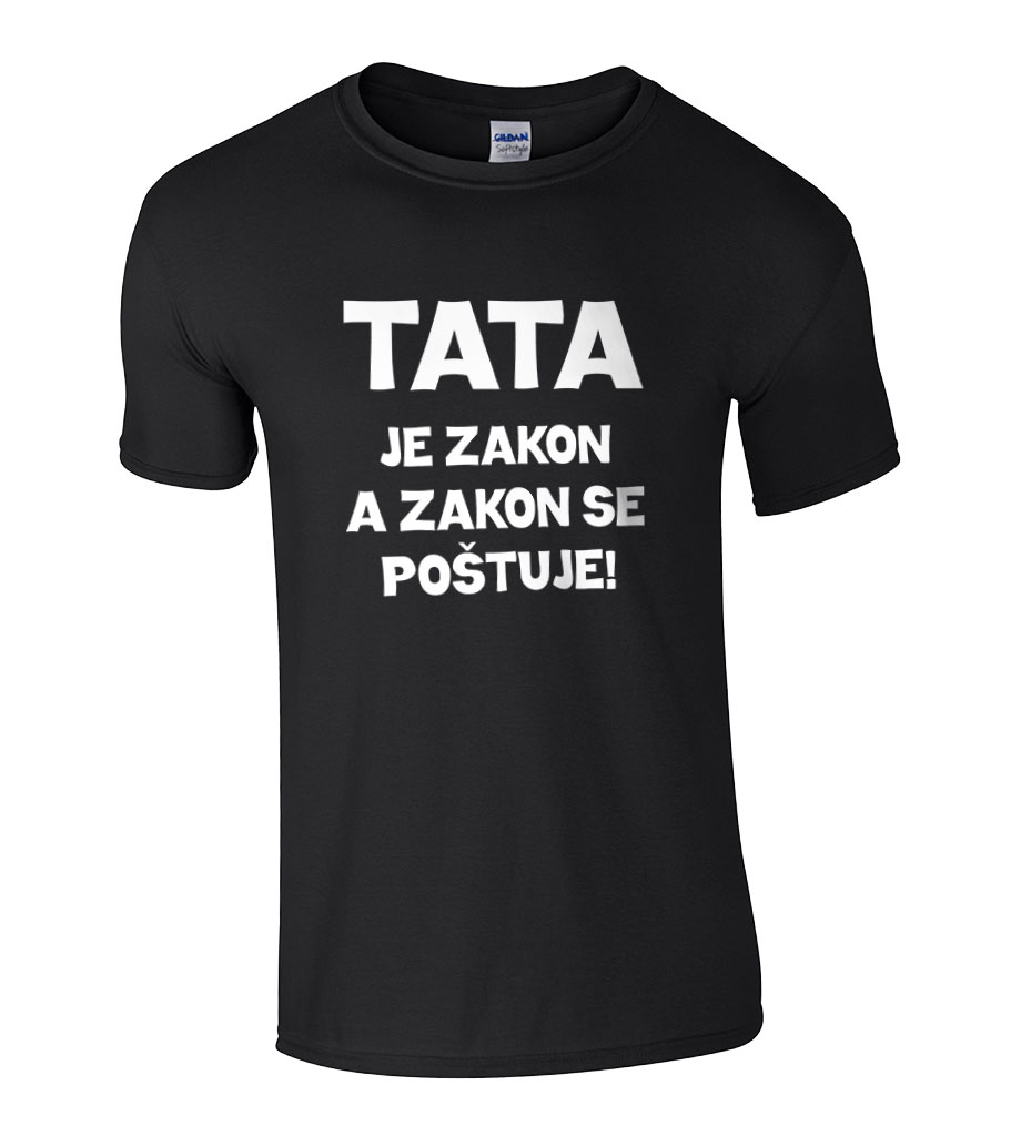 Tata Je Zakon A Zakon Se Poštuje