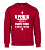 U Penziji | Još Se Uvijek Dižem Svako Jutro