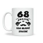 68 Brojim | Kao Mladić Stojim - Slika 2