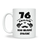 76 Brojim | Kao Mladić Stojim - Slika 2