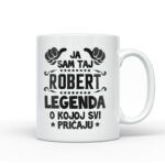 Ja Sam Taj Robert Legenda O Kojoj Svi Pričaju