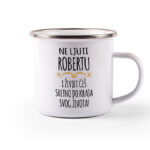 Ne Ljuti Robertu I Živjet Ćeš Sretno Do Kraja Svog Života