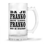 Da Je Franko Biti Lako, Franko Bio Bi Svatko