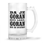 Da Je Goran Biti Lako, Goran Bio Bi Svatko