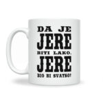 Da Je Jere Biti Lako, Jere Bio Bi Svatko - Slika 2