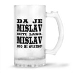 Da Je Mislav Biti Lako, Mislav Bio Bi Svatko