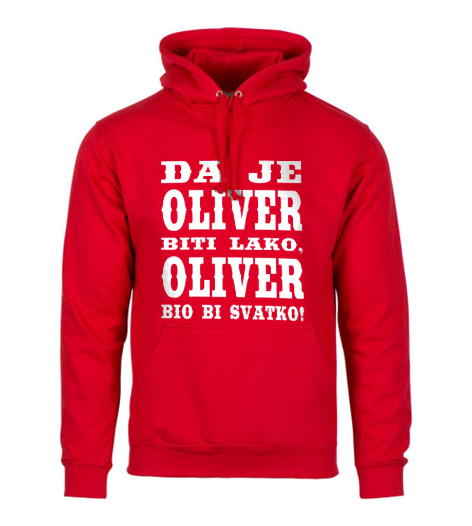 Da Je Oliver Biti Lako, Oliver Bio Bi Svatko