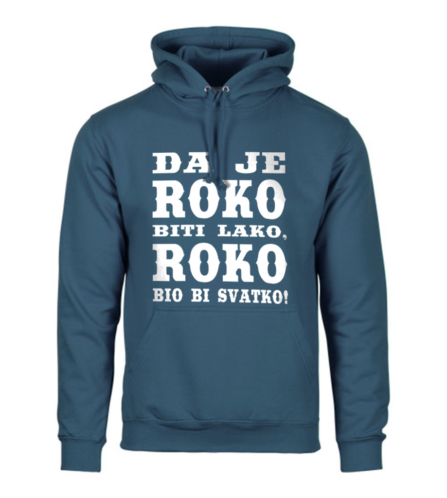 Da Je Roko Biti Lako, Roko Bio Bi Svatko