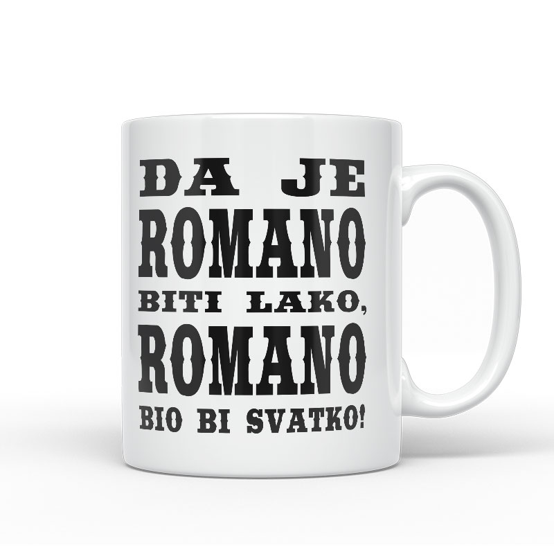 Da Je Romano Biti Lako, Romano Bio Bi Svatko
