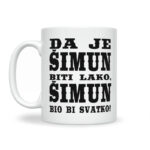 Da Je Šimun Biti Lako, Šimun Bio Bi Svatko - Slika 2