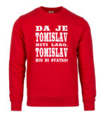 Da Je Tomislav Biti Lako, Tomislav Bio Bi Svatko