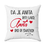 Da Je Anita Biti Lako, Anita Bio Bi Svatko