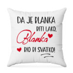 Da Je Blanka Biti Lako, Blanka Bio Bi Svatko