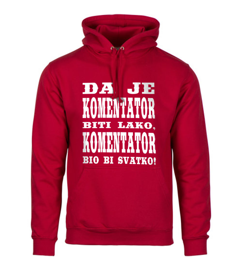 Da Je Komentator Biti Lako, Komentator Bio Bi Svatko