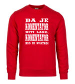 Da Je Komentator Biti Lako, Komentator Bio Bi Svatko