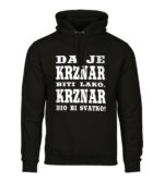 Da Je Krznar Biti Lako, Krznar Bio Bi Svatko