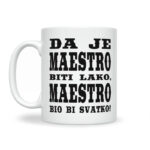 Da Je Maestro Biti Lako, Maestro Bio Bi Svatko - Slika 2