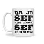 Da Je Šef Biti Lako, Šef Bio Bi Svatko - Slika 2